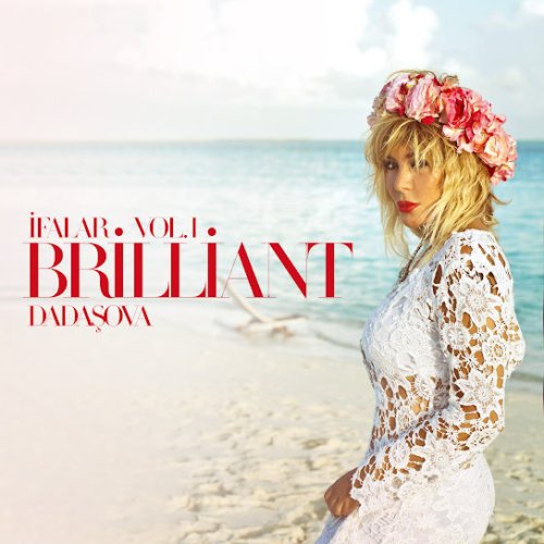 Brilliant Dadaşova - Gəl İnad Etmə