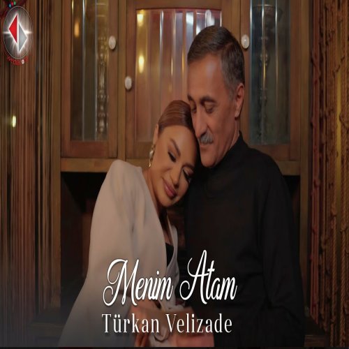 Türkan Vəlizadə - Menim Atam