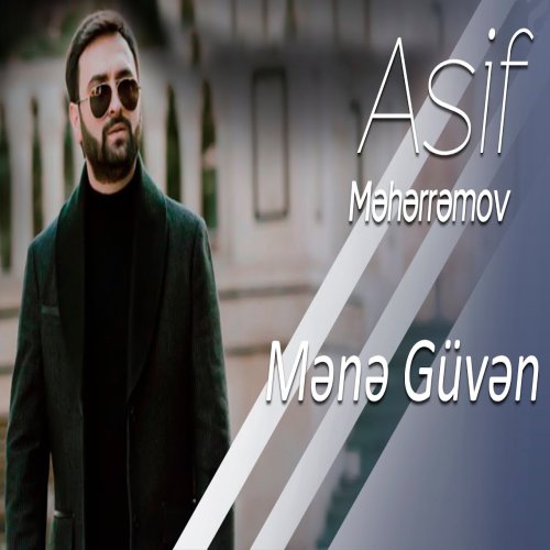 Asif Meherremov - Mene Guven