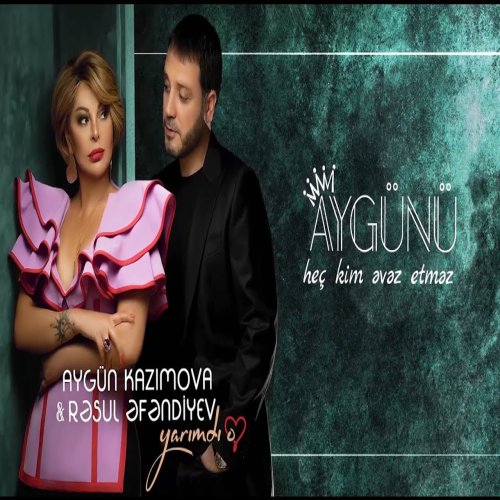 Aygün Kazımova - Yarımdı O