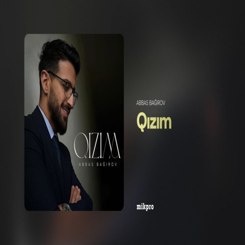 Abbas Bağırov - Qızım