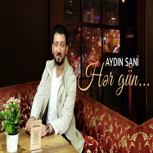 Aydin Sani - Hər gün