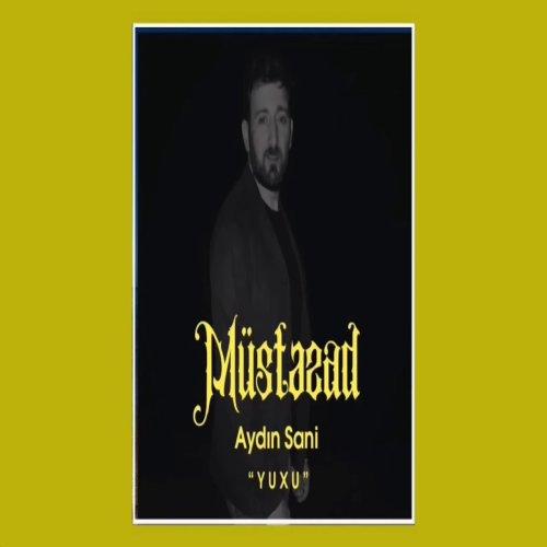 Aydin Sani - Yuxu