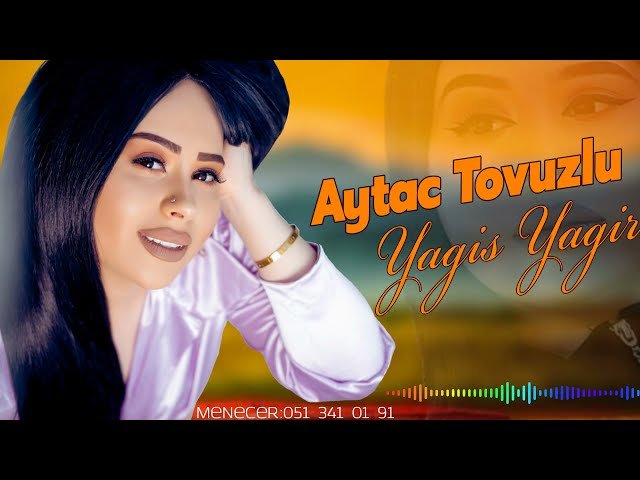Aytac Tovuzlu - Yagis Yagir