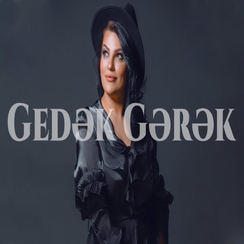 Bahar Letifqızı - Gedək Gərək