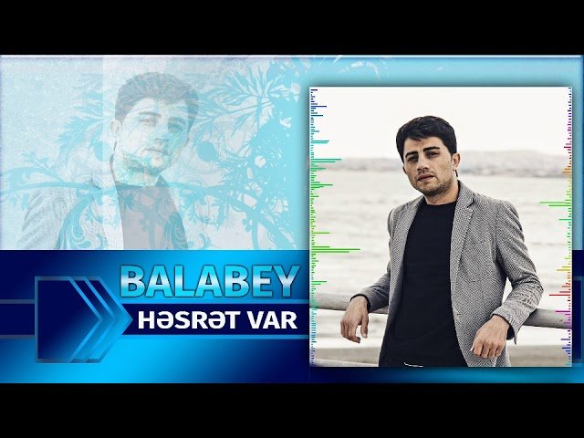 Balabey - Hasret Var
