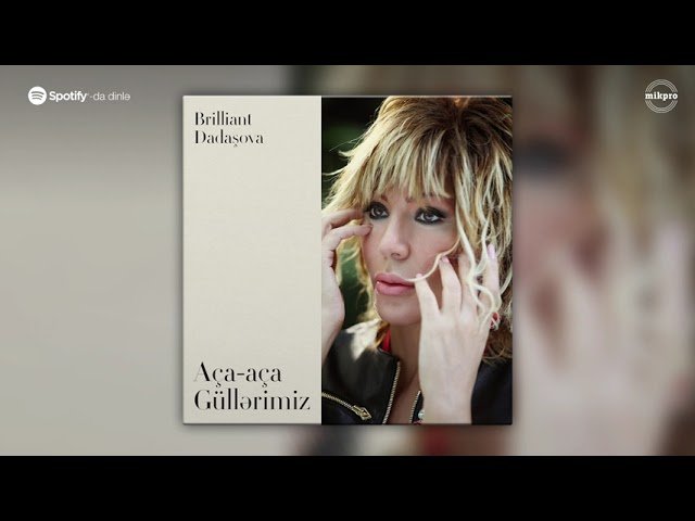 Brilliant Dadaşova - Aça