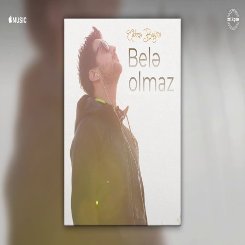 Abbas Bağırov - Belə Olmaz