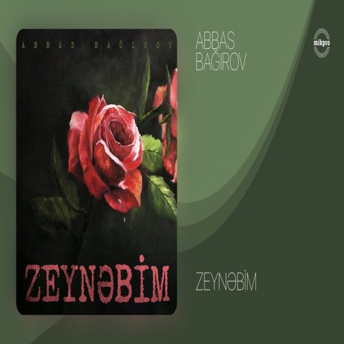 Abbas Bağırov - Zeynəbim