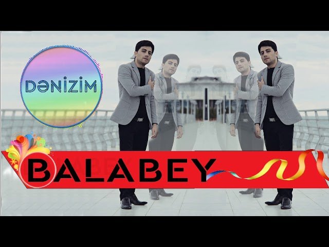 Balabey - Dənizim