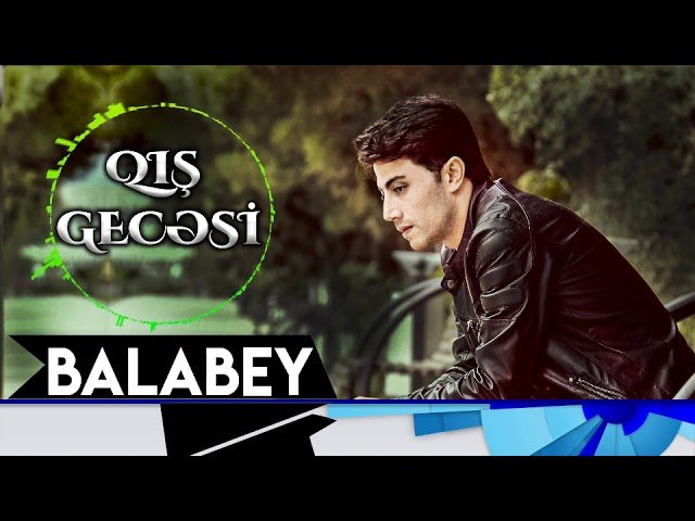 Balabey - Qış Gecəsi Balabey - Qış Gecəsi