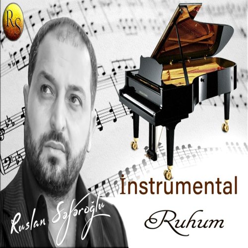 Ruslan Seferoğlu - Ruhum