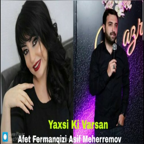 Afət Fərmanqızı - Yaxşı Ki, Varsan