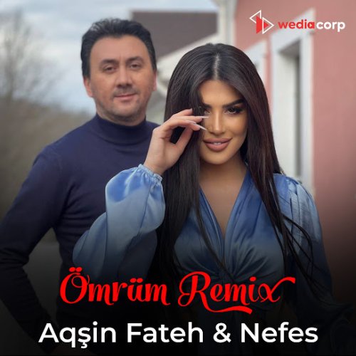 Aqsin Fateh,Nəfəs - Ömrüm (Remix)