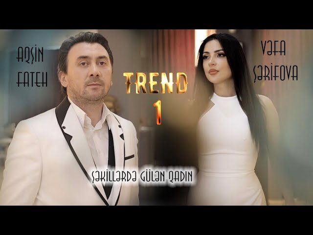 Aqsin Fateh,Vəfa Şərifova - Şekillerde Gulen Qadin