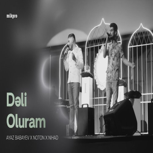 Ayaz Babayev - Dəli Oluram Ayaz Babayev - Dəli Oluram