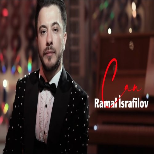Ramal İsrafilov - Can