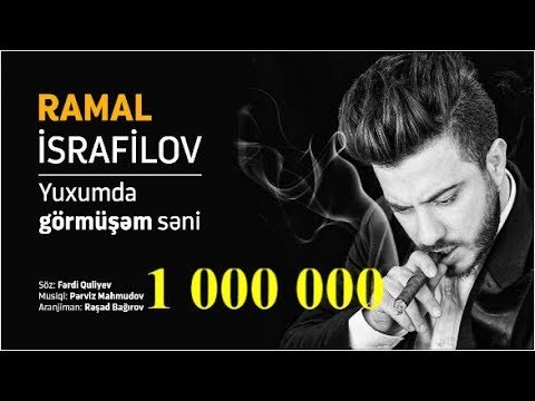 Ramal İsrafilov - Yuxumda Görmüşəm Səni