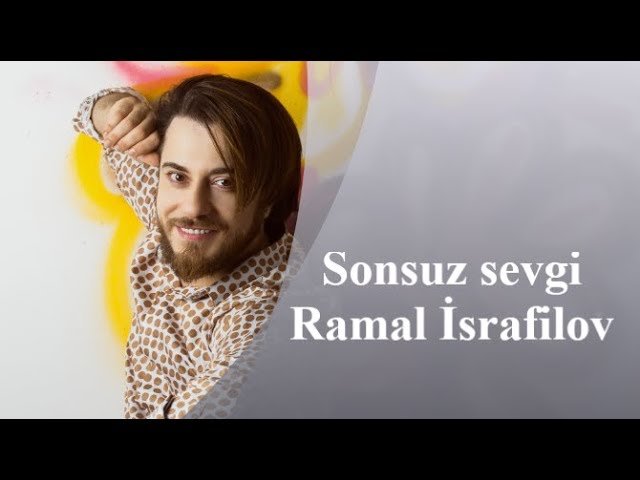 Ramal İsrafilov - Əziz Dostum
