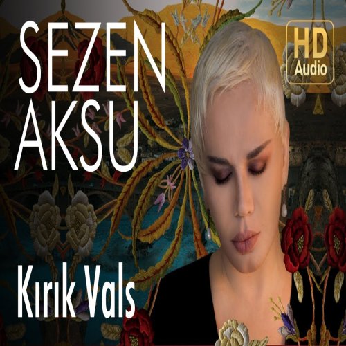 Sezen Aksu - Kırık Vals
