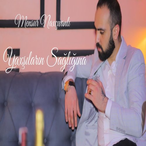 Ilkin Cerkezoglu - Yaxsilarin Sagligina