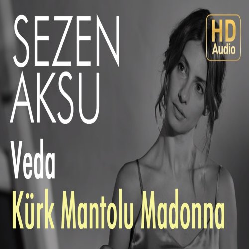 Sezen Aksu - Kürk Mantolu Madonna