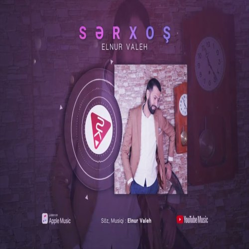 Elnur Valeh - Serxos