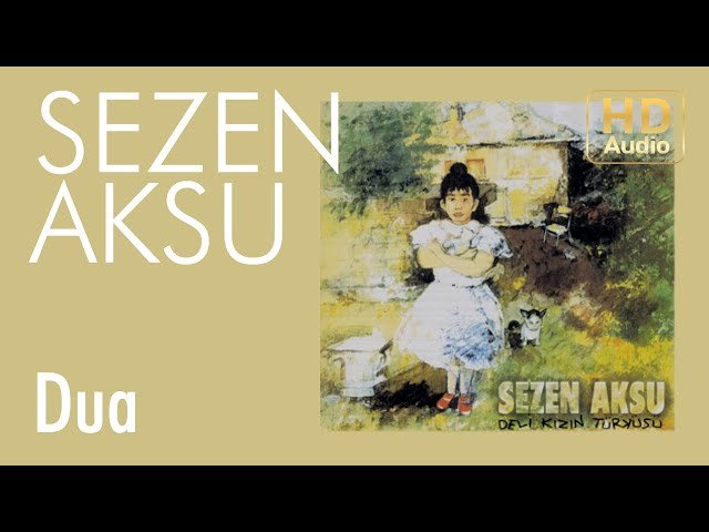 Sezen Aksu - Dua