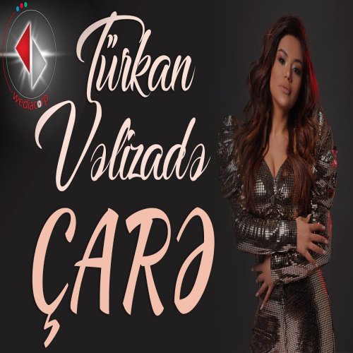 Türkan Vəlizadə - Care Türkan Vəlizadə - Care