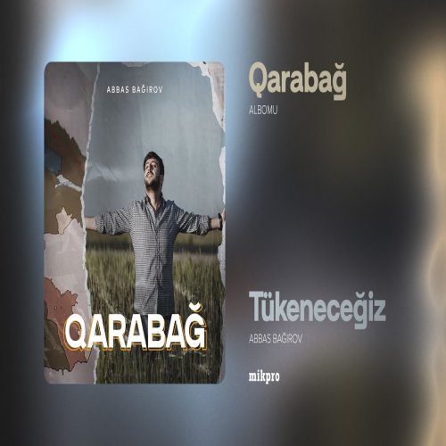 Abbas Bağırov - Tükeneceğiz