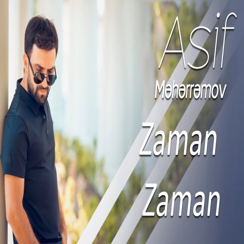 Asif Meherremov - Zaman Zaman