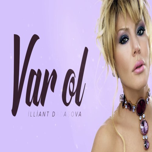 Brilliant Dadaşova - Var Ol