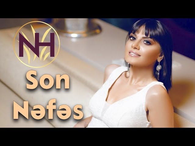 Natavan Habibi - Son Nəfəs