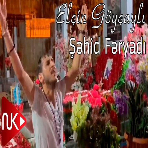 Elcin Goycayli - Sehid Feryadi