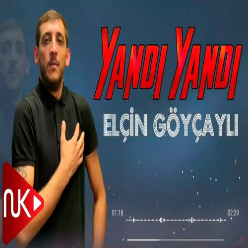 Elcin Goycayli - Yandi Yandi