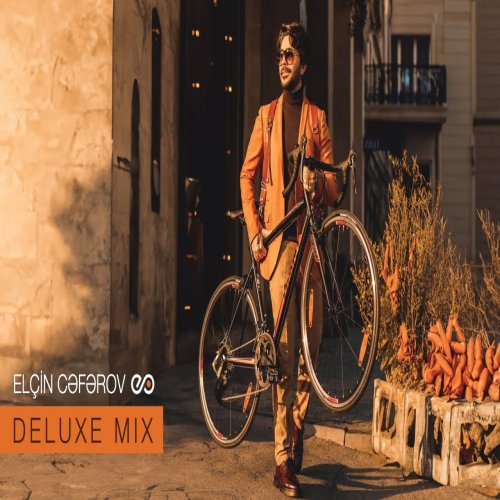 Elçin Cəfərov - Deluxe Mix