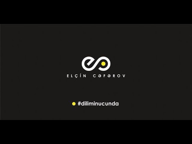 Elçin Cəfərov - Dilimin Ucunda