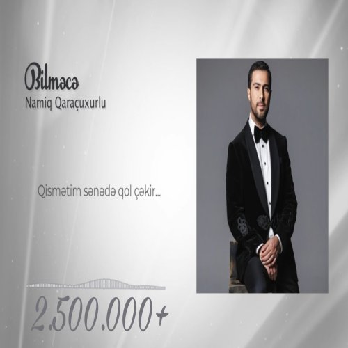 Namiq Qaraçuxurlu - Bilməcə