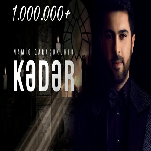 Namiq Qaraçuxurlu - Kədər