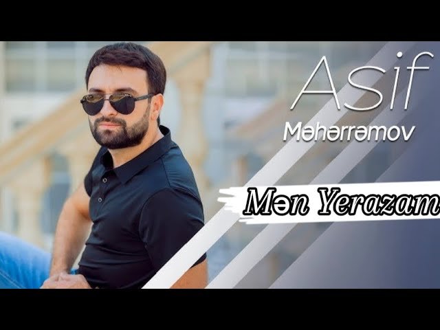 Asif Meherremov - Men Yerazam