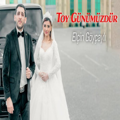 Elcin Goycayli - Toy Günümüzdür