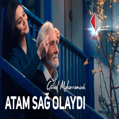 Günel Məhərrəmova - Atam Sağ Olaydı