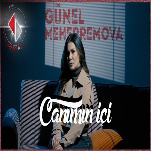 Günel Məhərrəmova - Canimin İçi