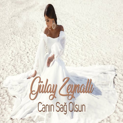 Gülay Zeynallı - Canın Sağ Olsun