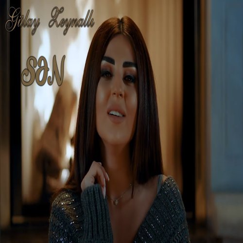 Gülay Zeynallı - Sən