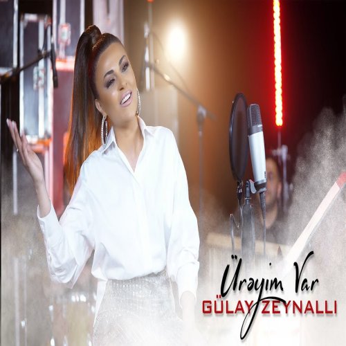 Gülay Zeynallı - Ürəyim Var