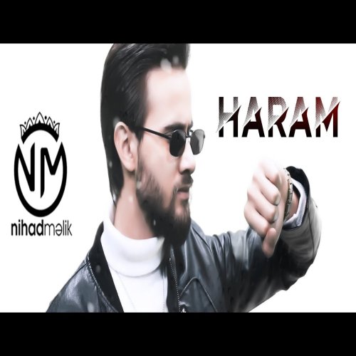 Nihad Melik - Haram