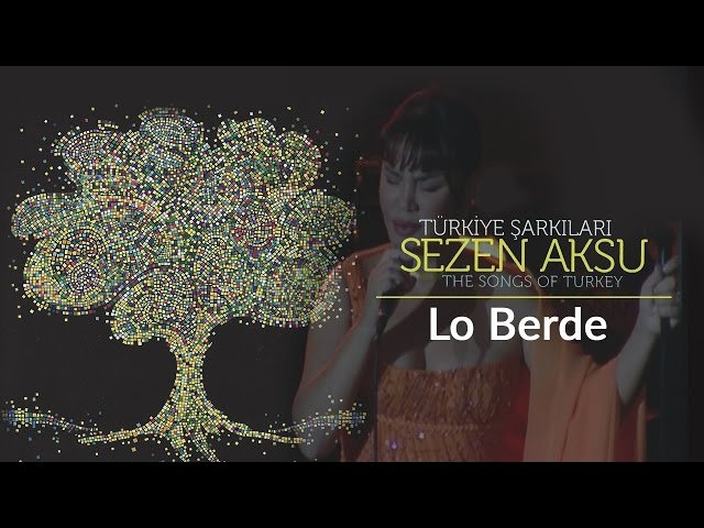Sezen Aksu - Lo Berde