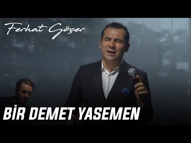Ferhat Göçer - Bir Demet Yasemen