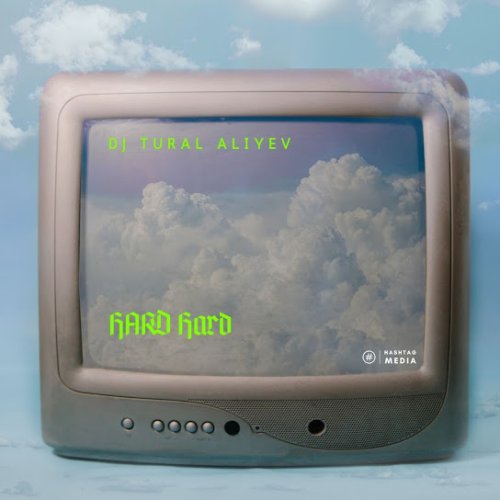 DJ Tural Aliyev - Hard Hard